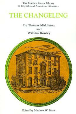 The Changeling(English, Paperback, Middleton Thomas)