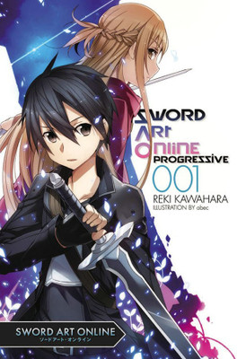 Sword Art Online Progressive, Vol. 1 (Novel)(English, Paperback, Kawahara Reki)