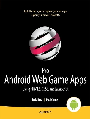 Pro Android Web Game Apps(English, Paperback, Bura Juriy)