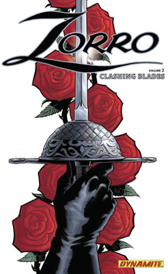 Zorro Year One Volume 2: Clashing Blades(English, Paperback, Wagner Matt)
