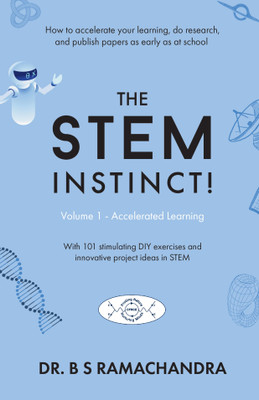 The Stem Instinct Volume 1 Accelerated learning(Paperback, Dr. B S Ramachandra)