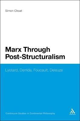 Marx Through Post-Structuralism(English, Electronic book text, Choat Simon Dr)