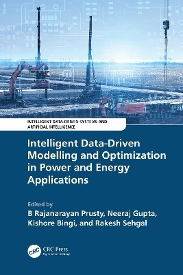 Intelligent Data-Driven Modelling and Optimization in Power and Energy Applications(English, Hardcover, unknown)