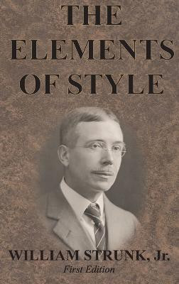 The Elements of Style(English, Hardcover, Strunk William Jr)