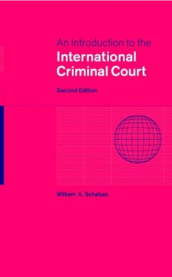 An Introduction to the International Criminal Court(English, Electronic book text, Schabas William A.)