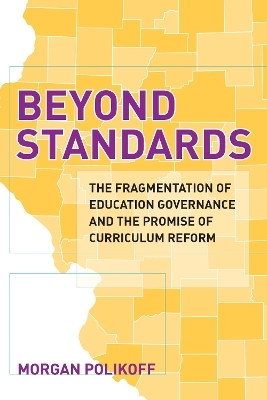 Beyond Standards(English, Paperback, Polikoff Morgan)