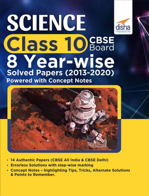 Science Class 10 CBSE Board 8 YEAR-WISE Solved Papers (2013 - 2020) powered with Concept Notes(Paperback, Disha Experts)