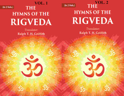 The Hymns of the Rigveda 2 Vols. Set(Paperback, Translator: Ralph T. H. Griffith)