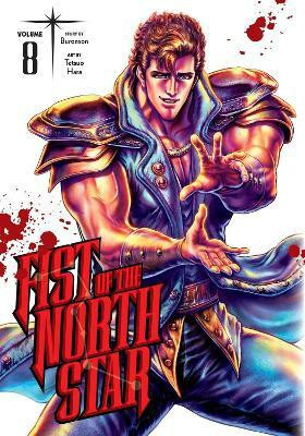 Fist of the North Star, Vol. 8(English, Hardcover, Buronson)