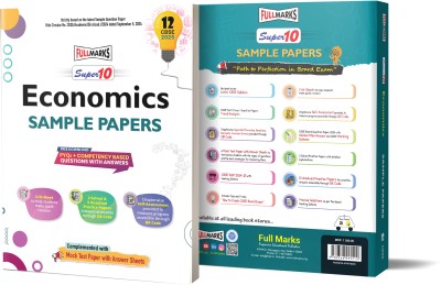 Full Marks Super 10 CBSE Board Sample Question Papers for Class 12 Economics For 2025 Exams | PYQs + Competency Based Questions with Answers | Includes Solved and Unsolved practice papers  - Sample Paper Ecomomics Class 12(Paperback, Full Marks)