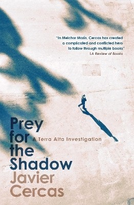 Prey for the Shadow(English, Paperback, Cercas Javier)