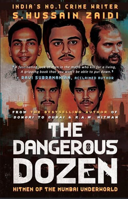 THE DANGEROUS DOZEN(Paperback, S. Hussain Zaidi)