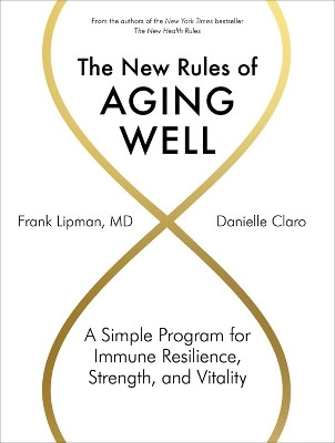 The New Rules of Aging Well(English, Hardcover, Claro Danielle)