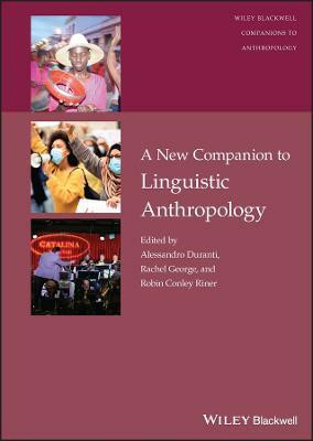 A New Companion to Linguistic Anthropology(English, Hardcover, unknown)