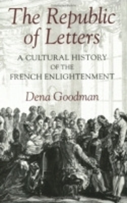 The Republic of Letters(English, Paperback, Goodman Dena)