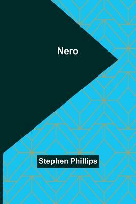 Nero(English, Paperback, Phillips Stephen)