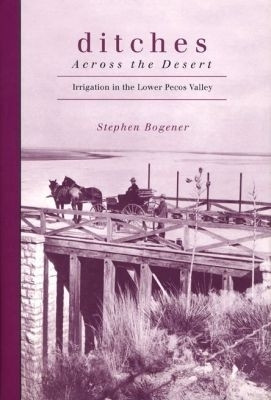 Ditches Across the Desert(English, Hardcover, Bogener Steve)