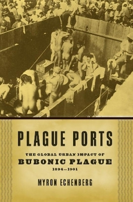 Plague Ports(English, Paperback, Echenberg Myron)