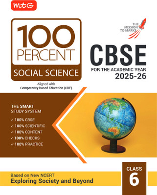 MTG CBSE Class-6 100 Percent Social-Science For 2025-26 Exam | As Per Latest NCERT & CBSE Syllabus | Chapter-Wise Question Bank, Theory, PYQs, Diagrams Available All in One Book(Paperback, MTG Editorial Board)
