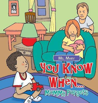 You Know When....(English, Hardcover, MS Mary)