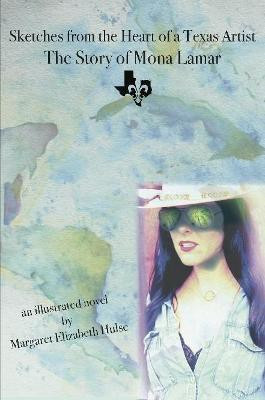 Sketches from the Heart of a Texas Artist(English, Paperback, Hulse Margaret Elizabeth)