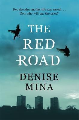 The Red Road(English, Paperback, Mina Denise)