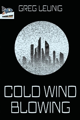 Cold Wind Blowing(English, Paperback, Leunig Greg)