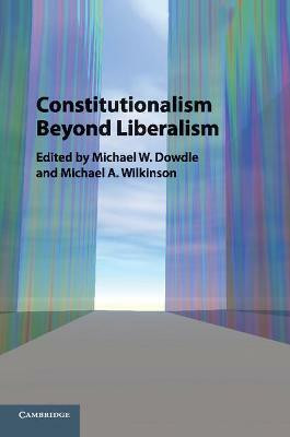 Constitutionalism beyond Liberalism(English, Paperback, unknown)