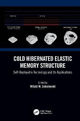 Cold Hibernated Elastic Memory Structure(English, Electronic book text, unknown)