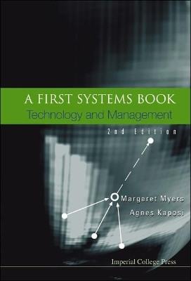 First Systems Book, A: Technology And Management (2nd Edition)(English, Hardcover, Myers Margaret)