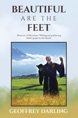Beautiful Are The Feet(English, Paperback, Darling Geoffrey)