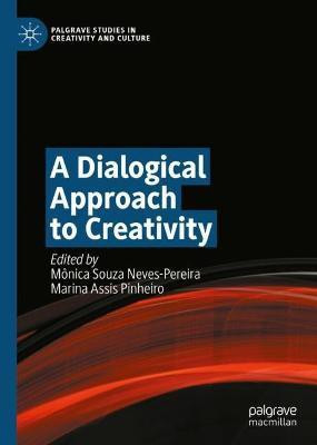 A Dialogical Approach to Creativity(English, Hardcover, unknown)