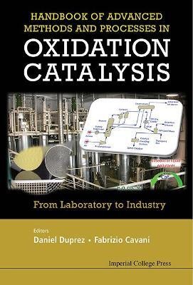 Handbook Of Advanced Methods And Processes In Oxidation Catalysis: From Laboratory To Industry(English, Hardcover, unknown)