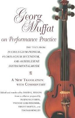 Georg Muffat on Performance Practice(English, Paperback, Muffat Georg)