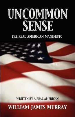 Uncommon Sense(English, Paperback, Murray William James)