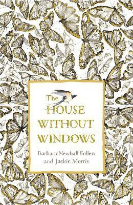 The House Without Windows(English, Hardcover, Follett Barbara Newhall)