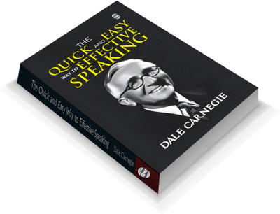 The Quick and Easy Way to Effective Speaking (Paperback) :- speaking excellence book, audience engagement strategies, career development classic, persuasive communication guide(Paperback, Dale Carnegie)
