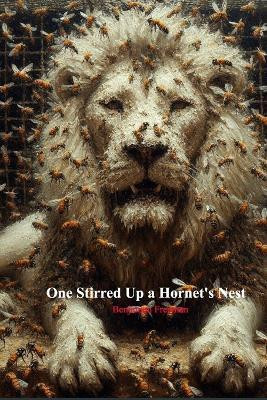 One Stirred Up a Hornets Nest(English, Paperback, Freeman Benjamen)