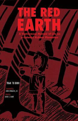 The Red Earth(English, Paperback, Tran Binh Tu)