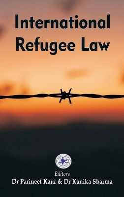 International Refugee Law(English, Hardcover, unknown)