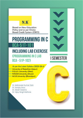 Neelkanth - Programming in C (BCA-51T-101) Including Lab Exercise BCA Textbook(Paperback, Dr. Mahaveer Kumar Sain, Dr. Sanjay Gour, Dr. Akash Saxena, Dr. Vijay Singh Rathore)