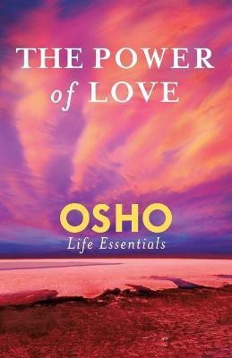 The Power of Love(English, Paperback, Matters Osho Life)