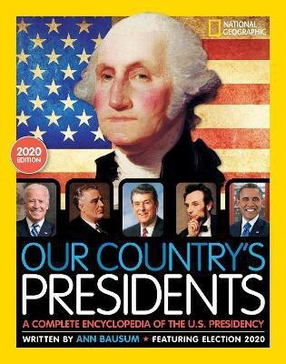 Our Country's Presidents(English, Hardcover, National Geographic Kids Ann)