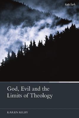 God, Evil and the Limits of Theology(English, Electronic book text, Kilby Karen Dr)