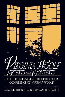 Virginia Woolf: Texts and Contexts(English, Paperback, Daugherty Beth Rigel)