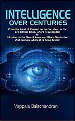 Intelligence Over Centuries(English, Hardcover, Vappala Balachandran)