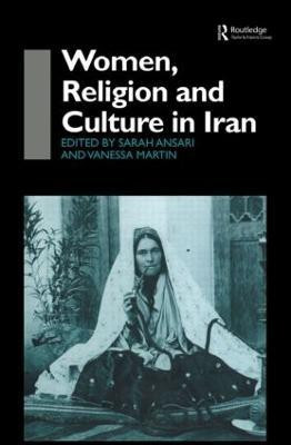Women, Religion and Culture in Iran(English, Hardcover, Ansari Sarah)