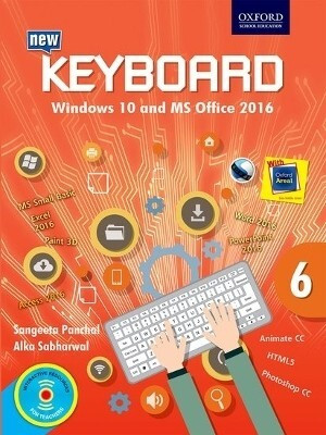 Oxford Keyboard Windows 10 And MS Office 2016 Class 6(Paperback, Sangeeta Panchal, Alka Sabharwal)
