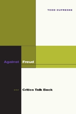 Against Freud(English, Paperback, Dufresne Todd)