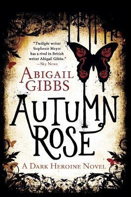 Autumn Rose(English, Paperback, Gibbs Abigail)